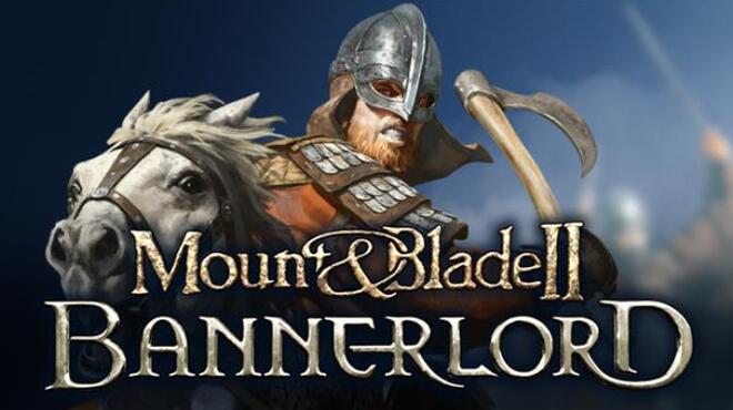 تحميل Mount & Blade II: Bannerlord مجانًا