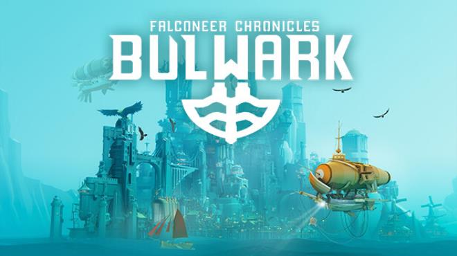 Bulwark: Falconeer Chronicles تحميل مجاني